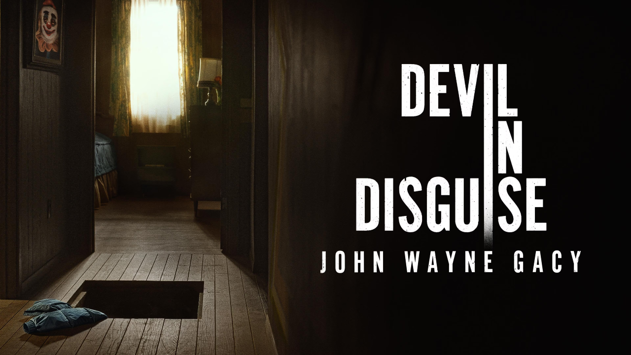 مسلسل Devil in Disguise John Wayne Gacy مترجم